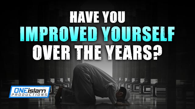 Have You Improved Yourself Over The Y...