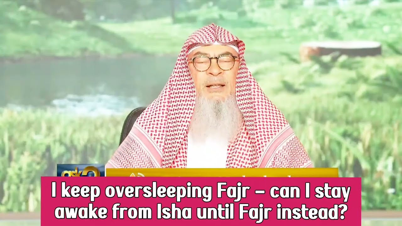 I Keep Oversleeping Fajr! Can I Stay Awake From Isha Until Fajr Instead?