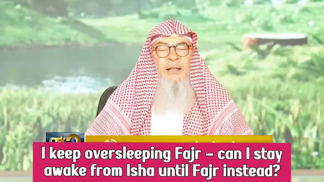 I Keep Oversleeping Fajr! Can I Stay ...