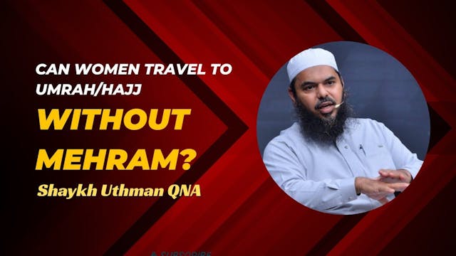 Can Women Travel To HajjUmrah Without...