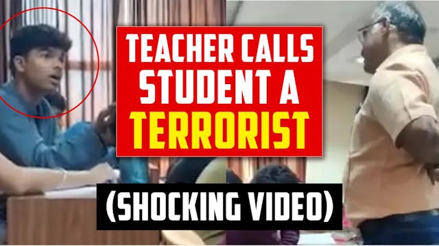TEACHER CALLS STUDENT A TERRORIST (SH...