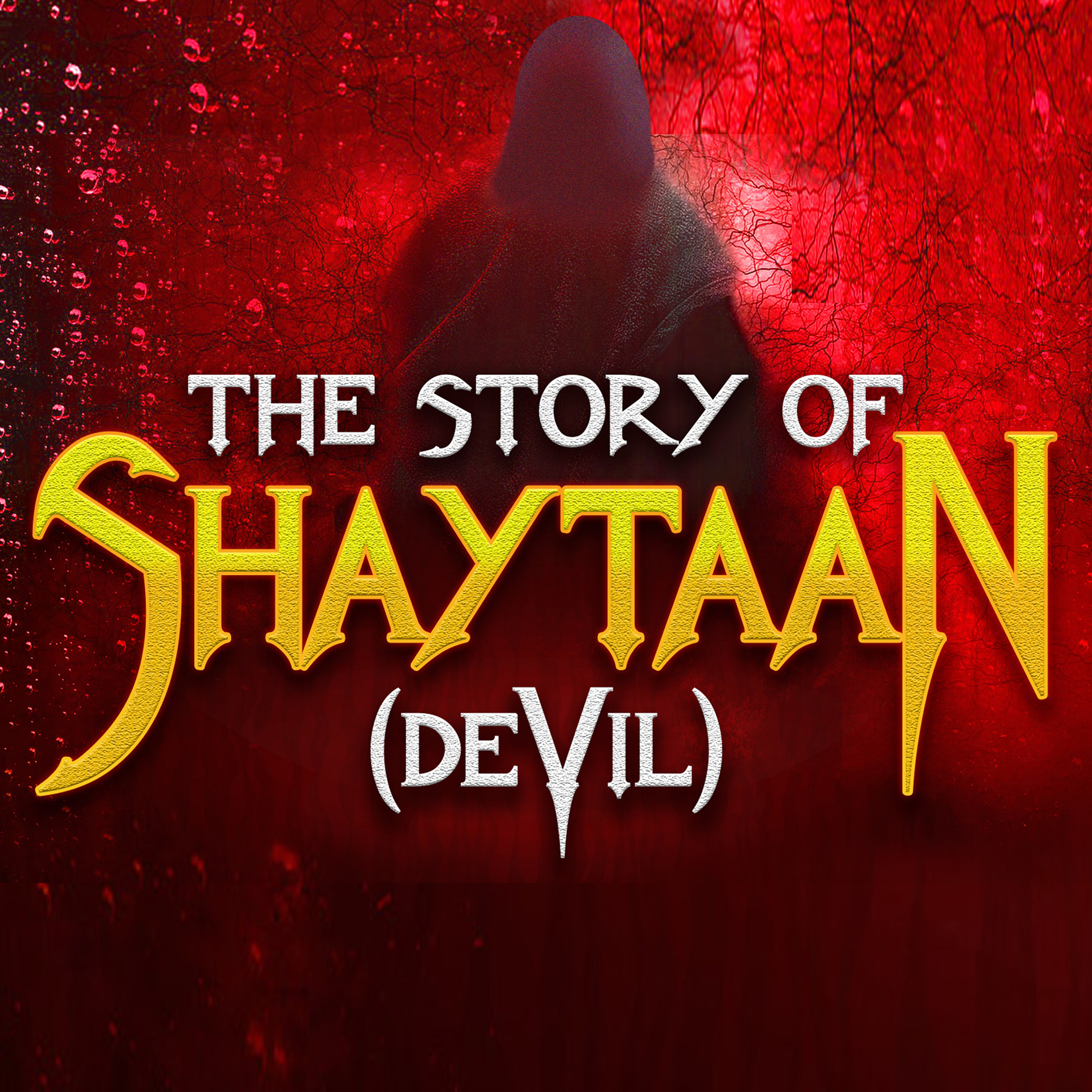 THE STORY OF SHAYTAAN