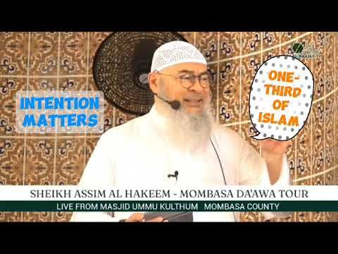 Intention matters - One third of Islam