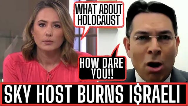 SKY NEWS HOST SLAMS I$RAELI OFFICIAL ...