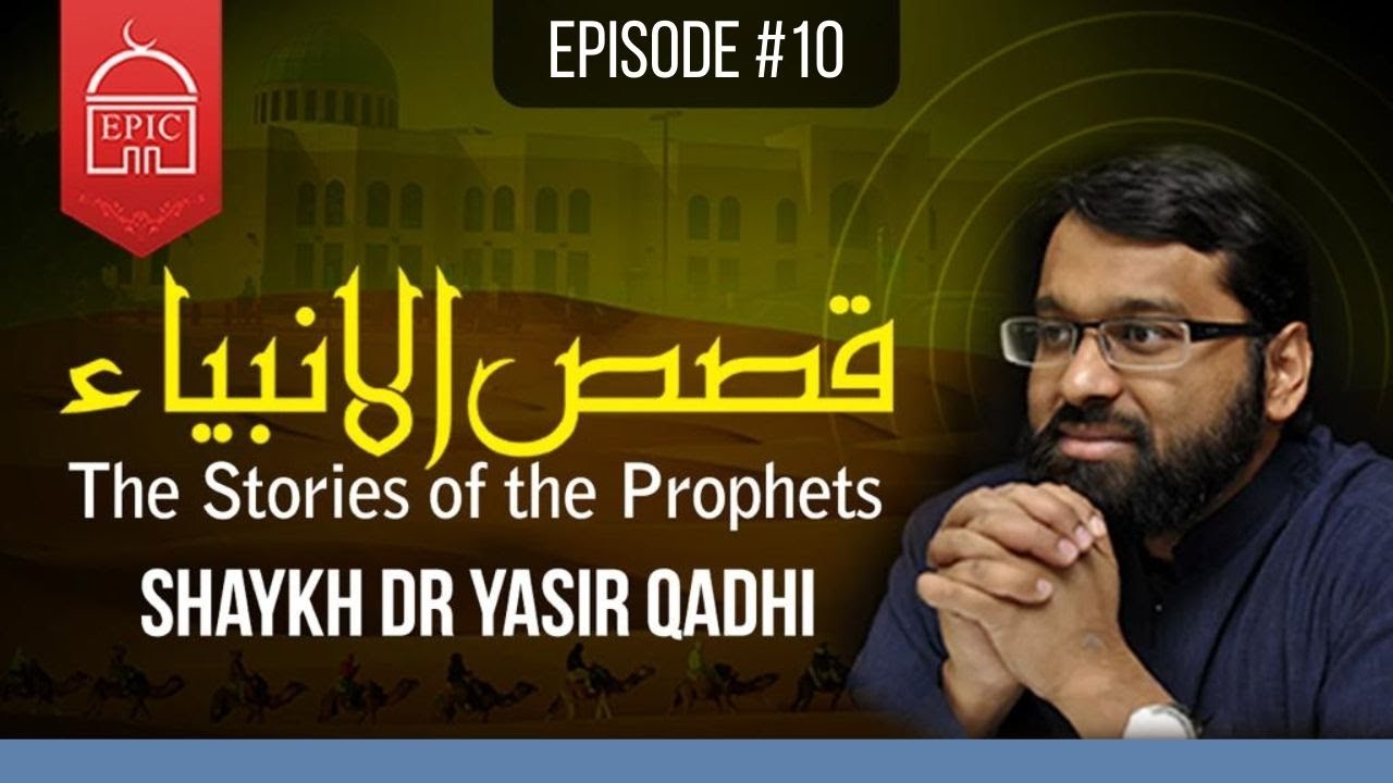 The Stories of the Prophets #10