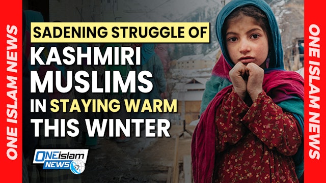 SADDENING STRUGGLE OF KASHMIRI MUSLIMS IN STAYING WARM THIS WINTER 