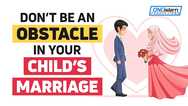 DON'T BE AN OBSTACLE IN YOUR CHILD'S MARRIAGE