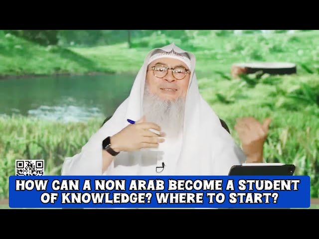 How Can A Non-Arab Become A Student Of Knowledge Where To Start?