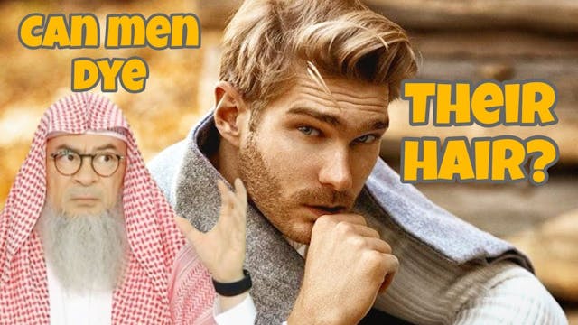 Is it permissible for men to dye thei...