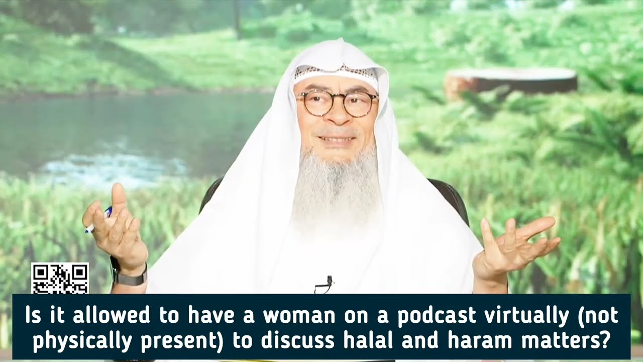 Is It Okay To Have Woman On Podcast To Discuss Halal And Haram?