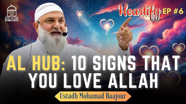 Al Hub 10 Signs That You Love Allah -...