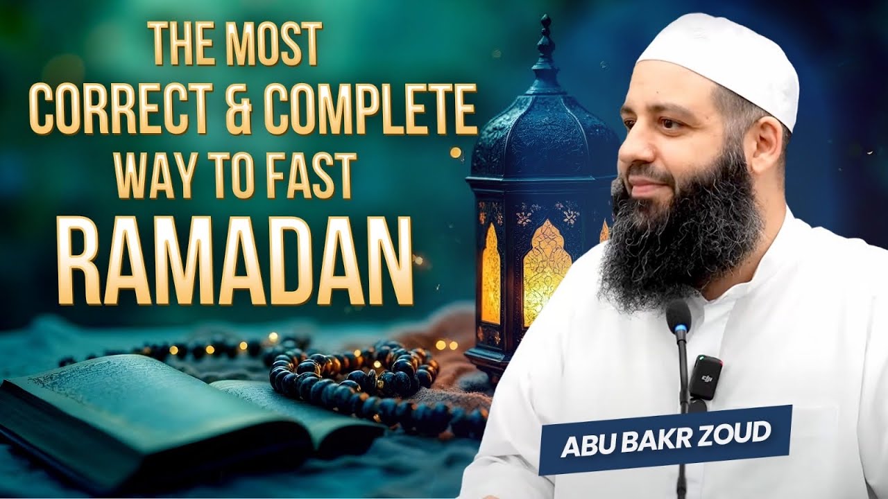 The Most CORRECT & COMPLETE Way To Fast Ramadan  