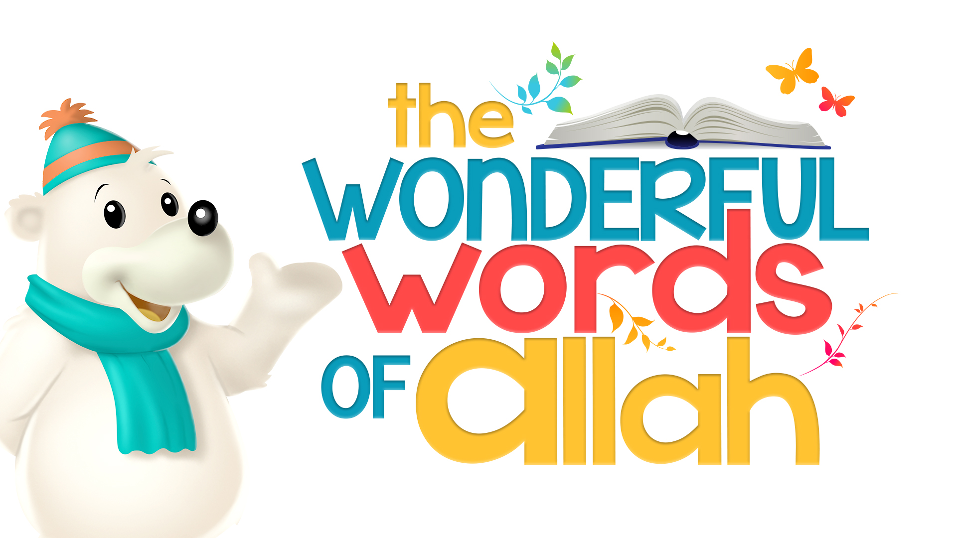 The Wonderful Words Of Allah (For Kids)