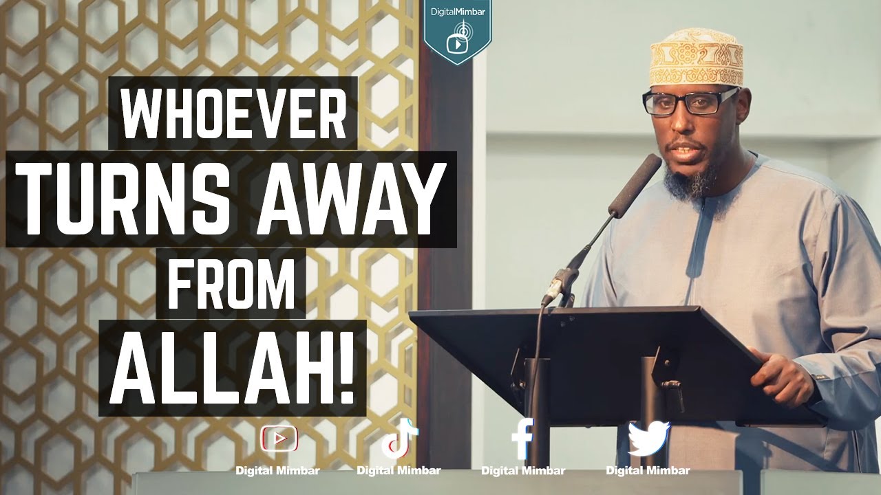 Whoever Turns Away From Allah