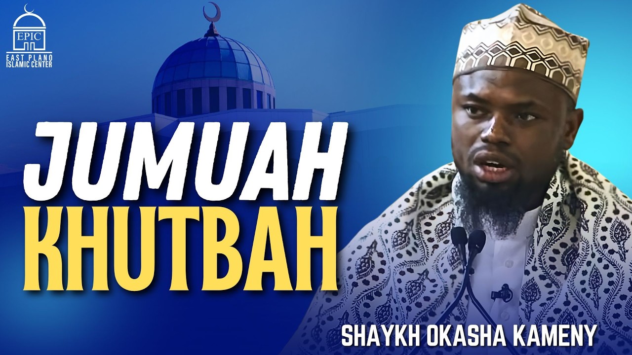 Jumuah Khutbah - Shaykh Okasha Kameny