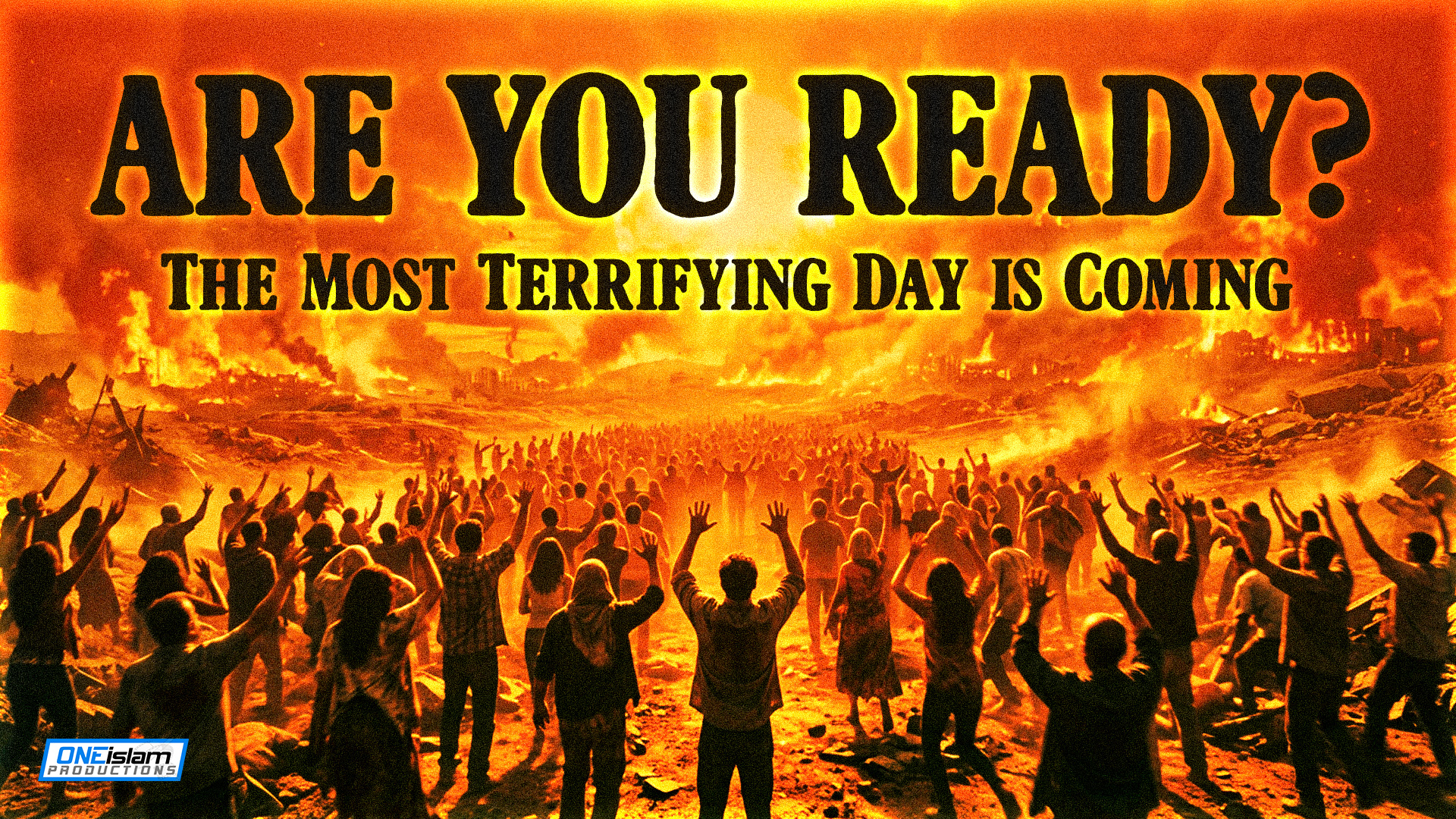 The Most Terrifying Day Is Coming - Are You Ready?