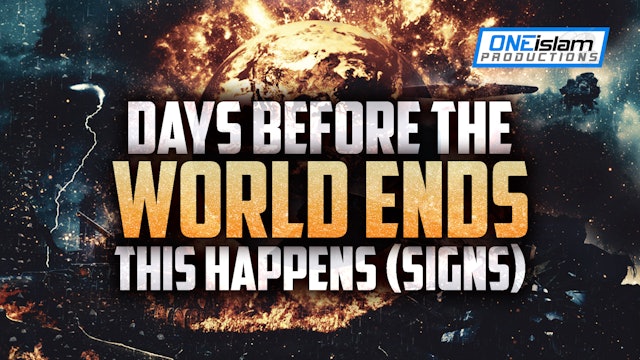 DAYS BEFORE WORLD ENDS THIS HAPPENS (Signs)