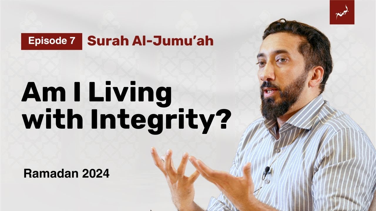 Honored by Allah - Ep. 7  Surah Al-Jumu'ah - Nouman Ali Khan