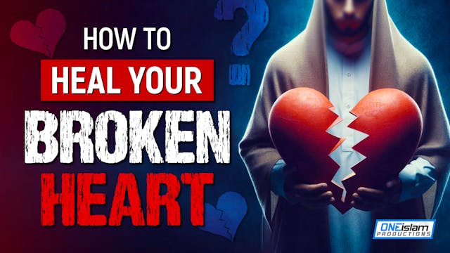 How To Heal Your Broken Heart