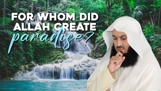 For Whom Did Allah Create Paradise - ...