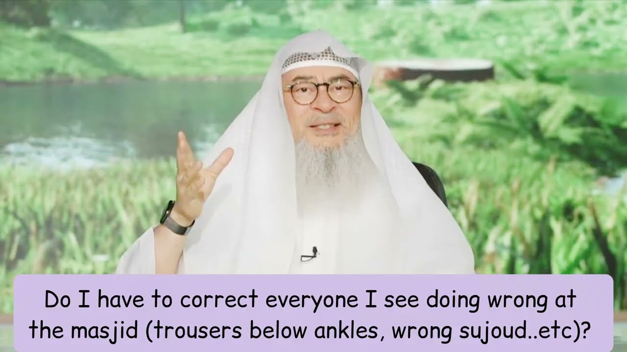 Must I Correct Everyone I See Doing Wrong In Masjid?
