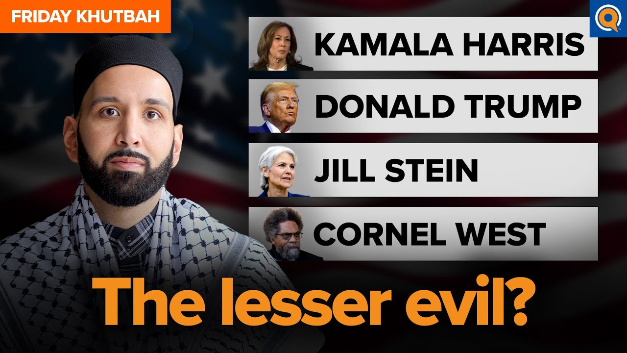 Who Do I Vote For A message to American Muslims - Khutbah by Dr. Omar Suleiman