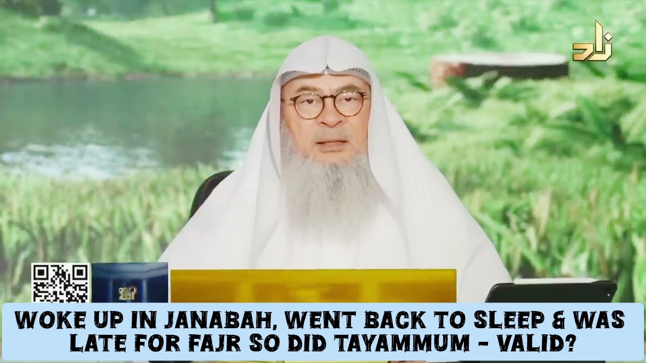 Woke Up In Janabah Went To Sleep, Was Late For Fajr, Did Tayammum, Prayer Valid?