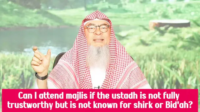Can I Attend Majlis If The Scholar Is...