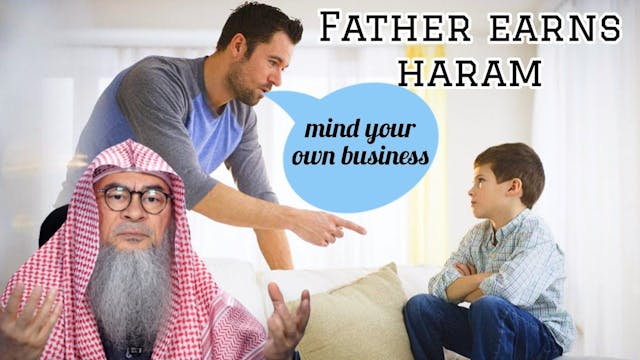 Father earns haram income through rib...