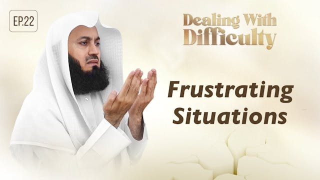 Frustrating Situations - Dealing with...