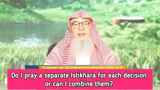 Do I Pray A Separate Istikhara For Ea...