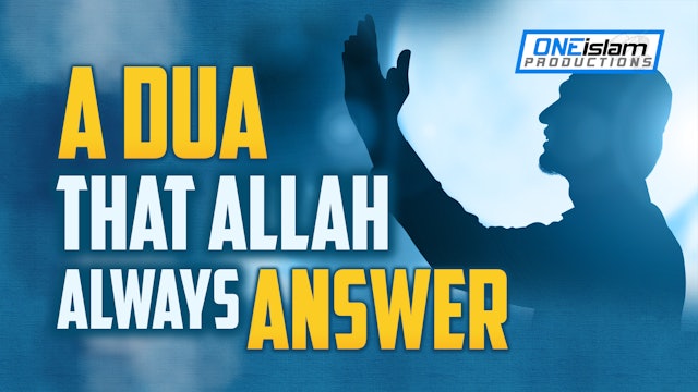 ALLAH ALWAYS ANSWERS THIS DUA