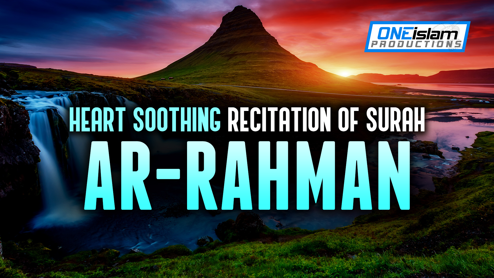 Heart Soothing Recitation Of Surah Ar-Rahman