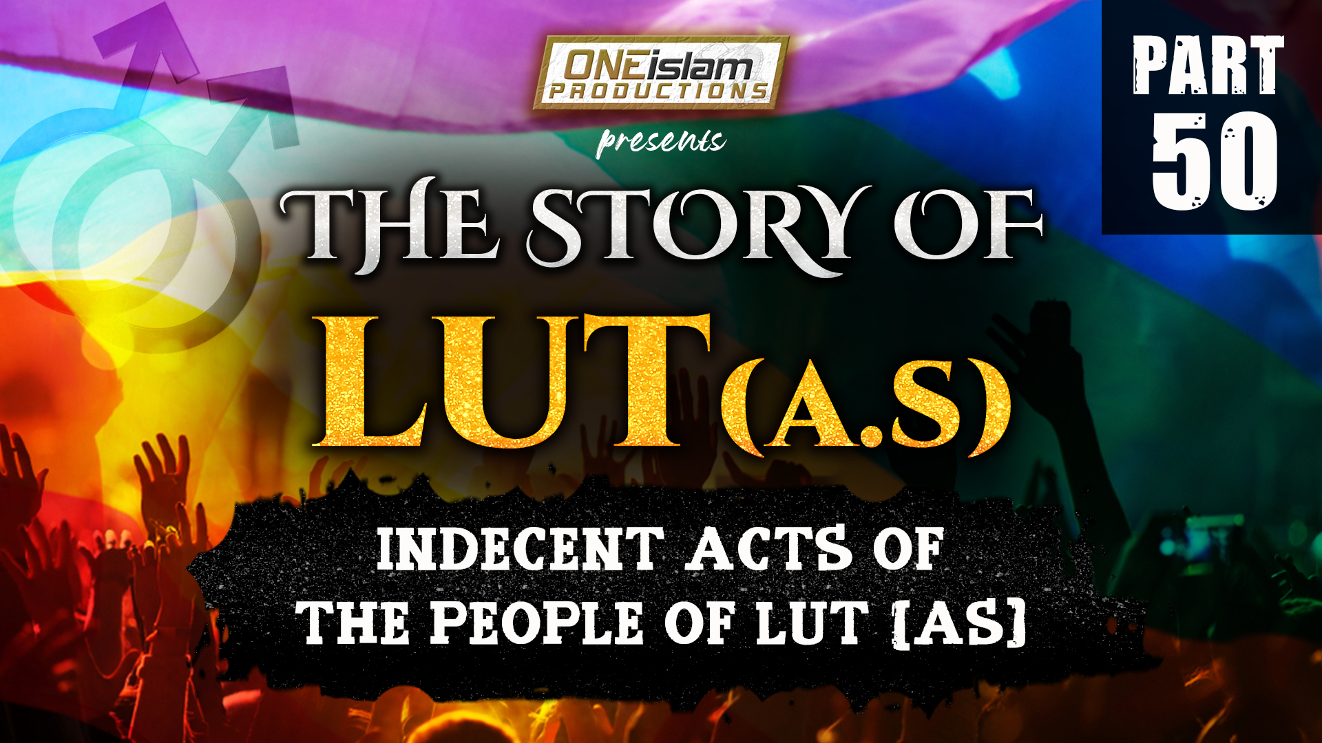  Indecent Acts Of The People Of Lut (AS) | PART 50