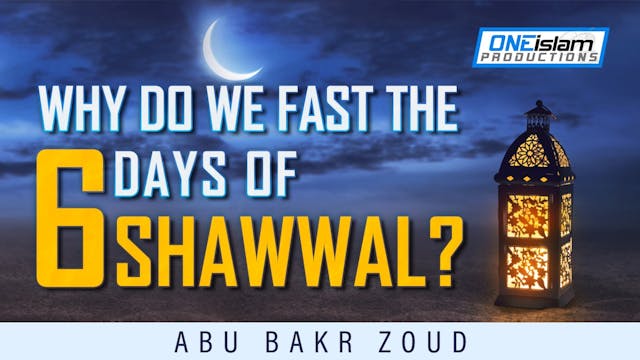 WHY DO WE FAST THE 6 DAYS OF SHAWWAL?
