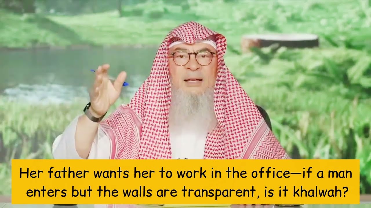 Dad Wants Me To Work In Office If A Man Comes In But Walls Are Of Glass, Khulwa?