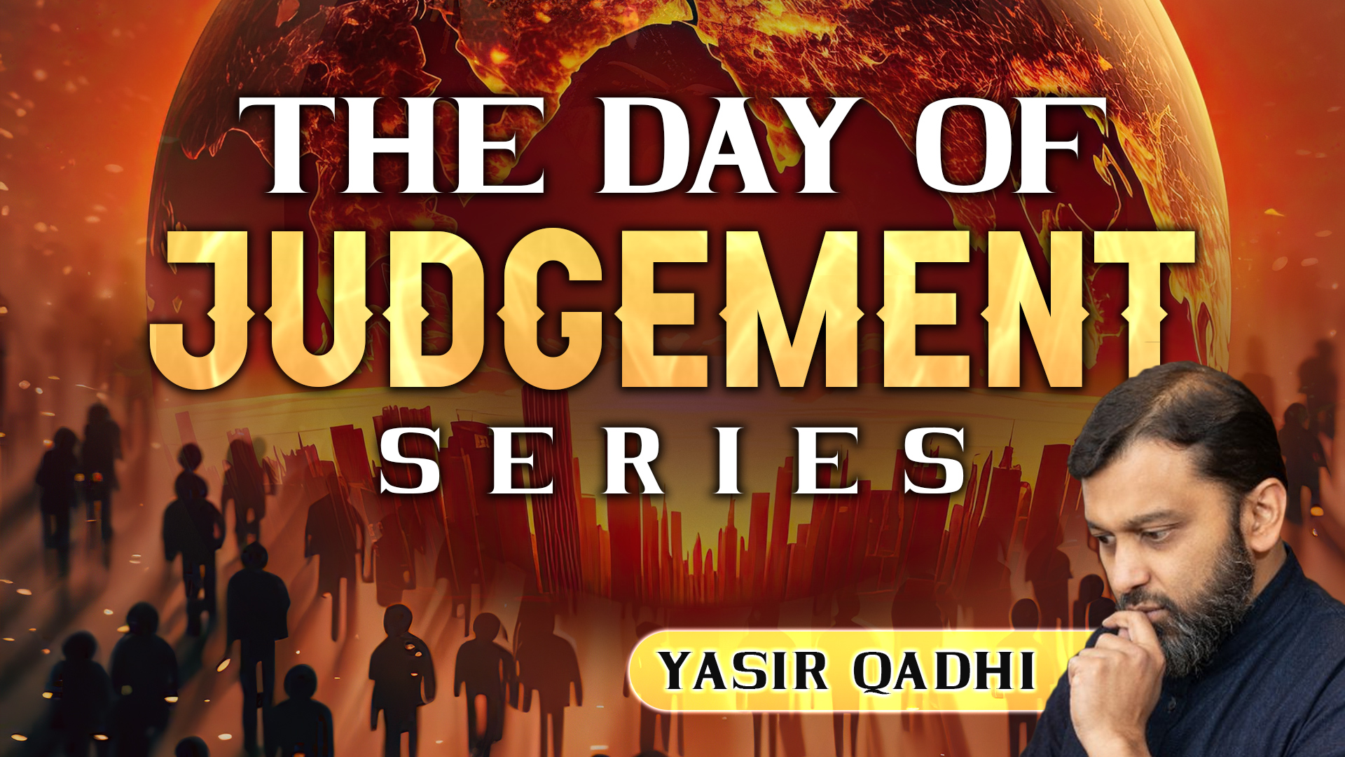 The Day of Judgement Series