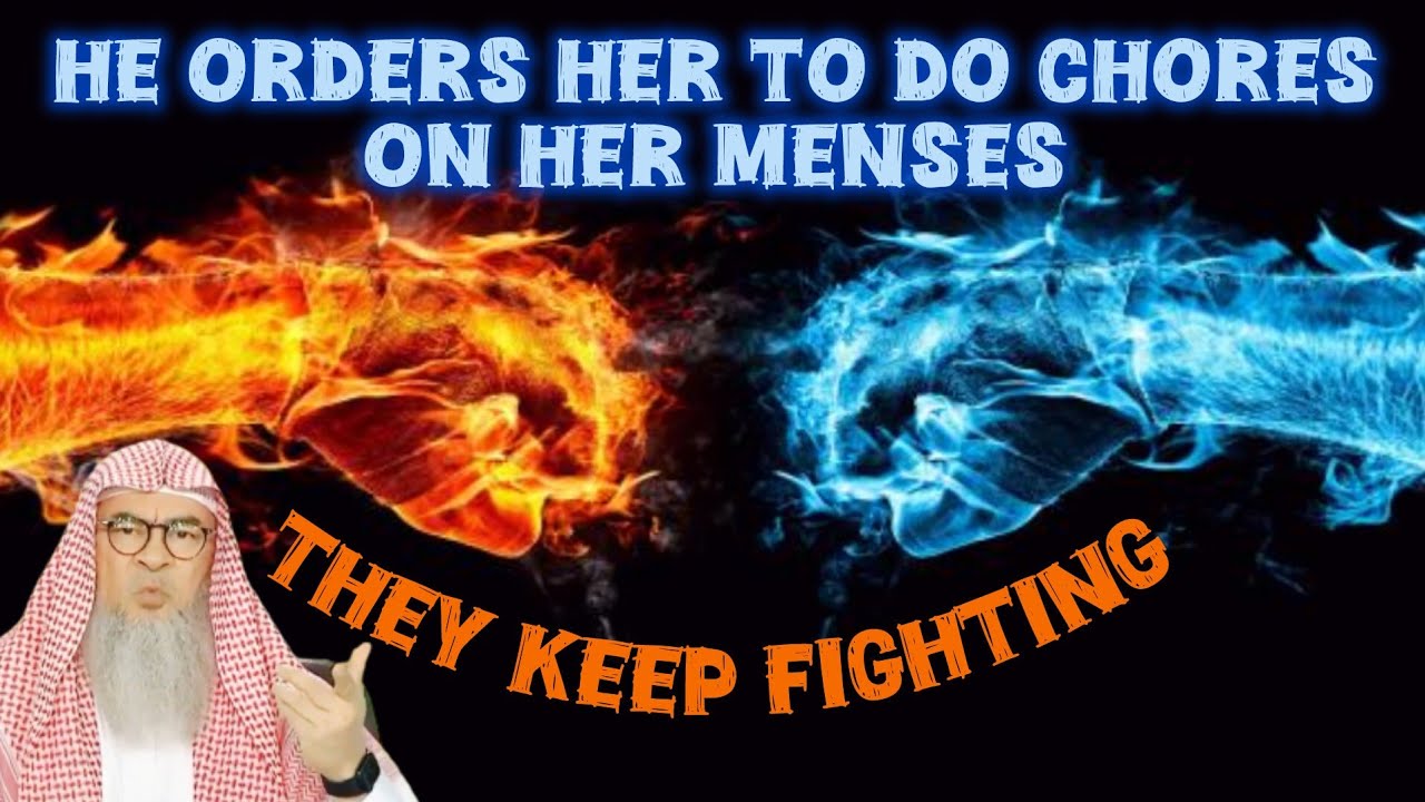 Parents keep fighting don't speak for many days He wants her to work when menses