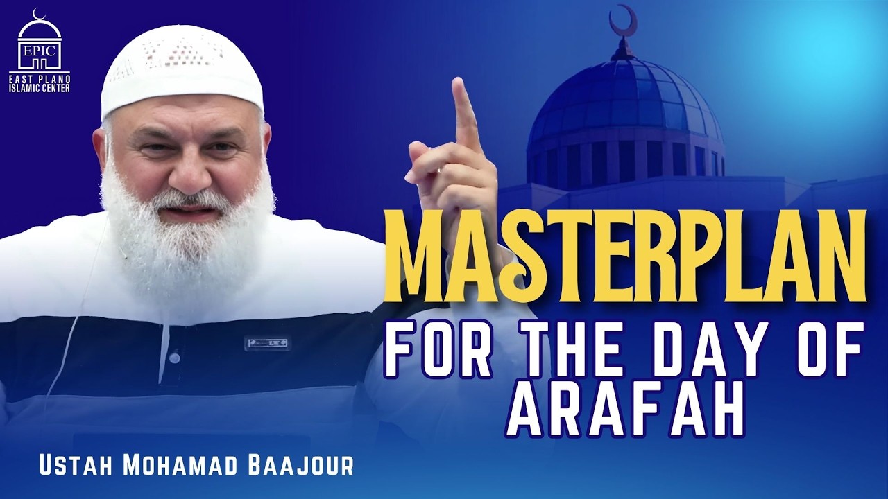 Masterplan For The Day Of Arafah