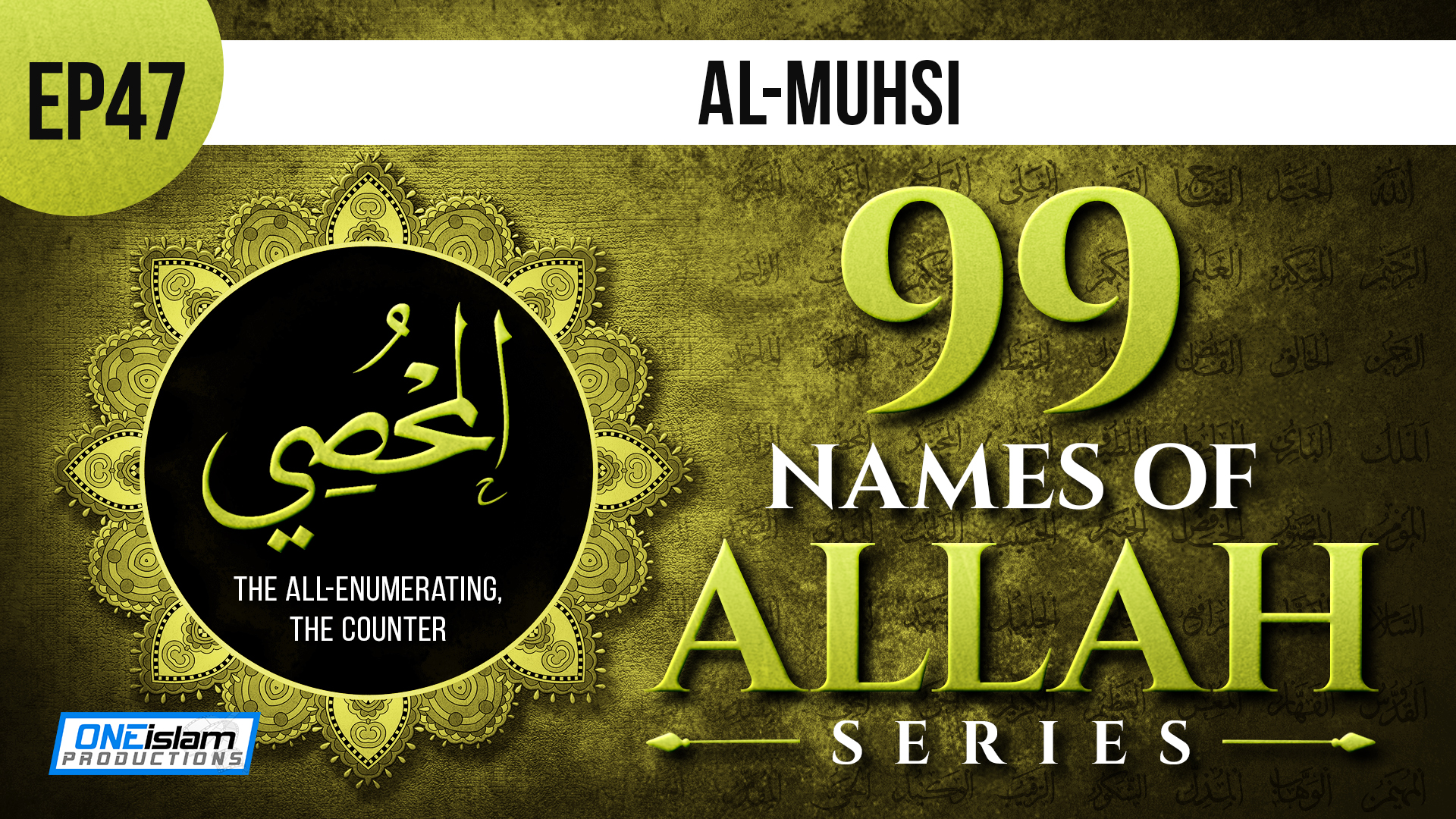 EP 47 | Al-Muhsi