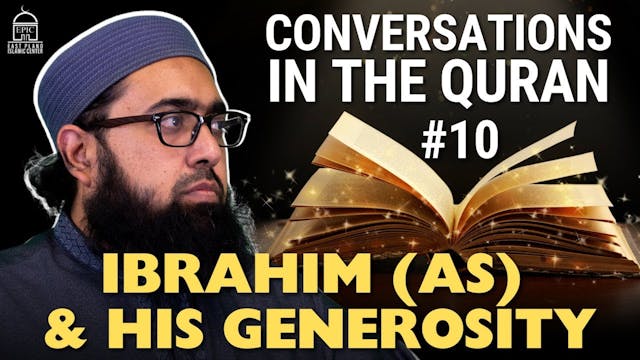 Conversations in the Quran #10 Ibrahi...