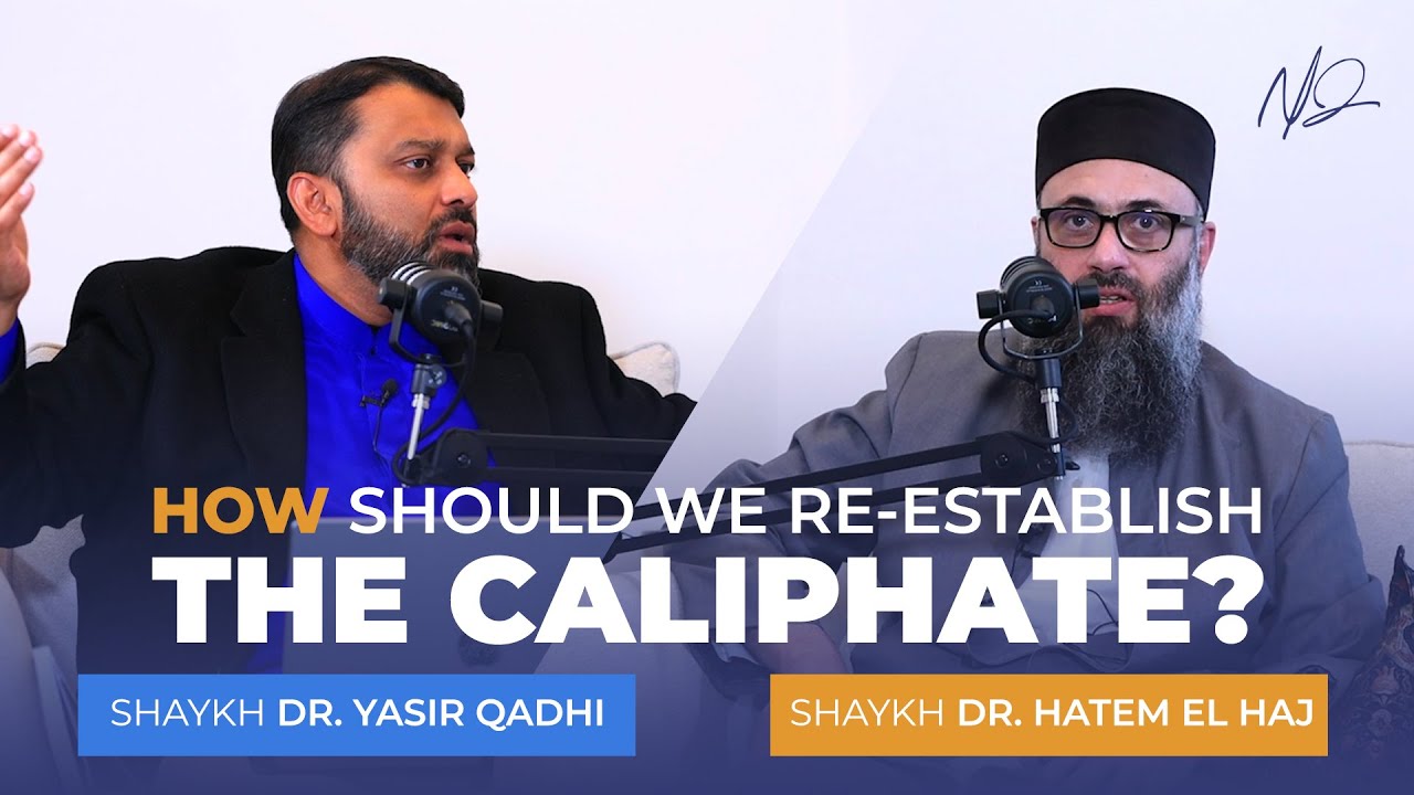 Islamic Politics and the Caliphate A Conversation with Dr. Hatem el Haj