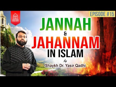 EP 15 - The Descriptions of Jannah