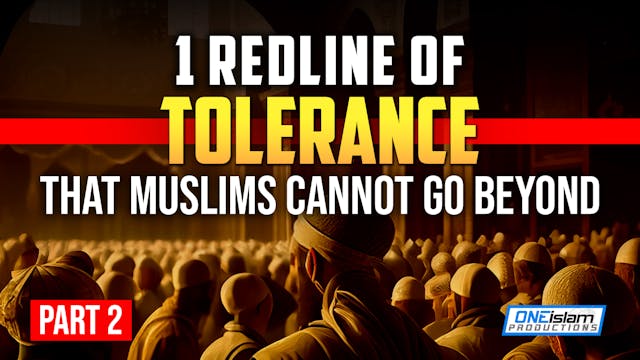 1 REDLINE OF TOLERANCE THAT MUSLIMS C...