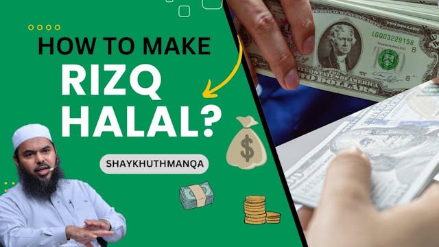 How To Make Halal Money - Shaykh Uthm...