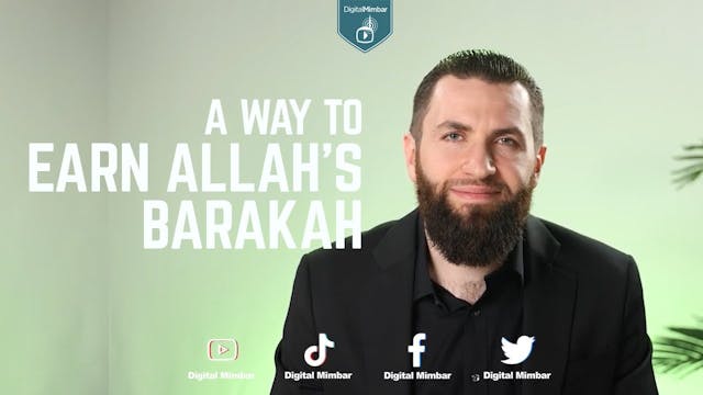 A Way To Earn Allah’s Barakah - Majed...