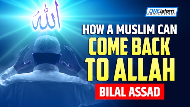 HOW A MUSLIM CAN COME BACK TO ALLAH 
