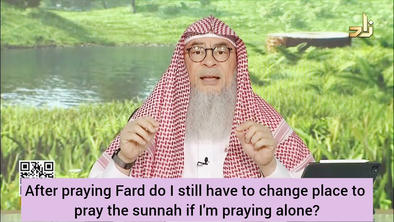 After fard do I still have 2 change place to pray sunnah if I'm praying alone