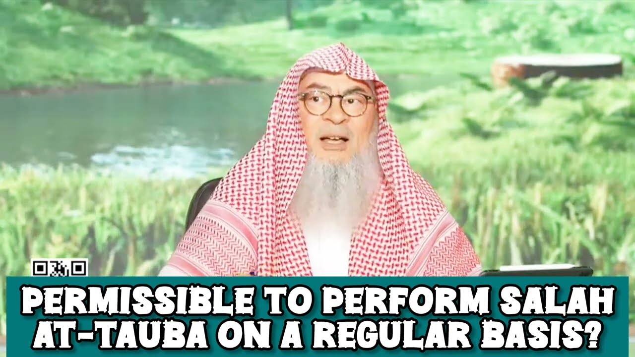 Is it permissible to perform Salah At Tawbah on a regular basis