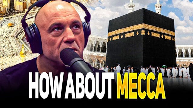 Joe Rogan Blown Away by the Kaaba in ...